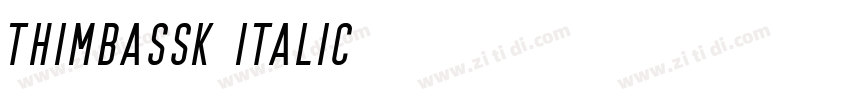 ThimbaSSK Italic字体转换